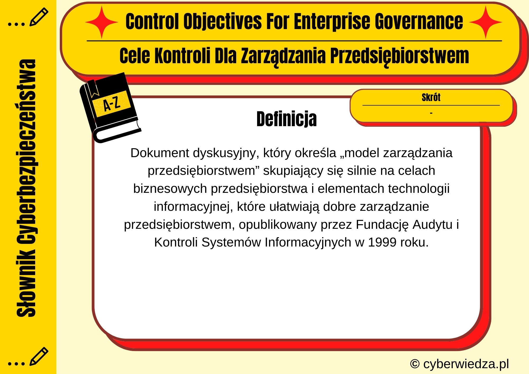 Control Objectives For Enterprise Governance