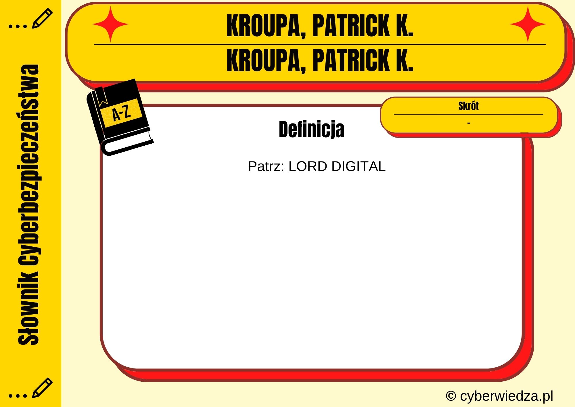 KROUPA, PATRICK K.
