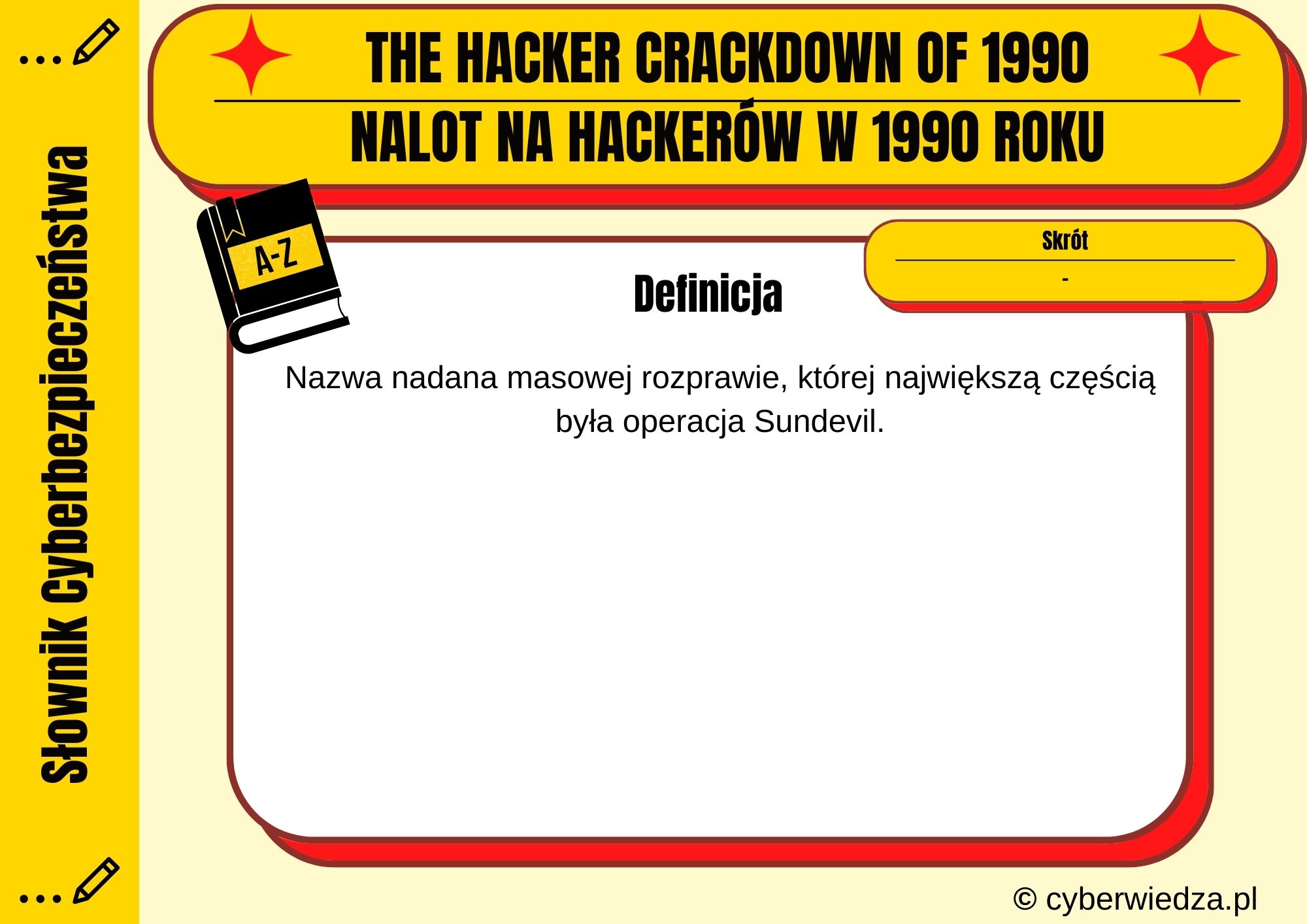THE HACKER CRACKDOWN OF 1990